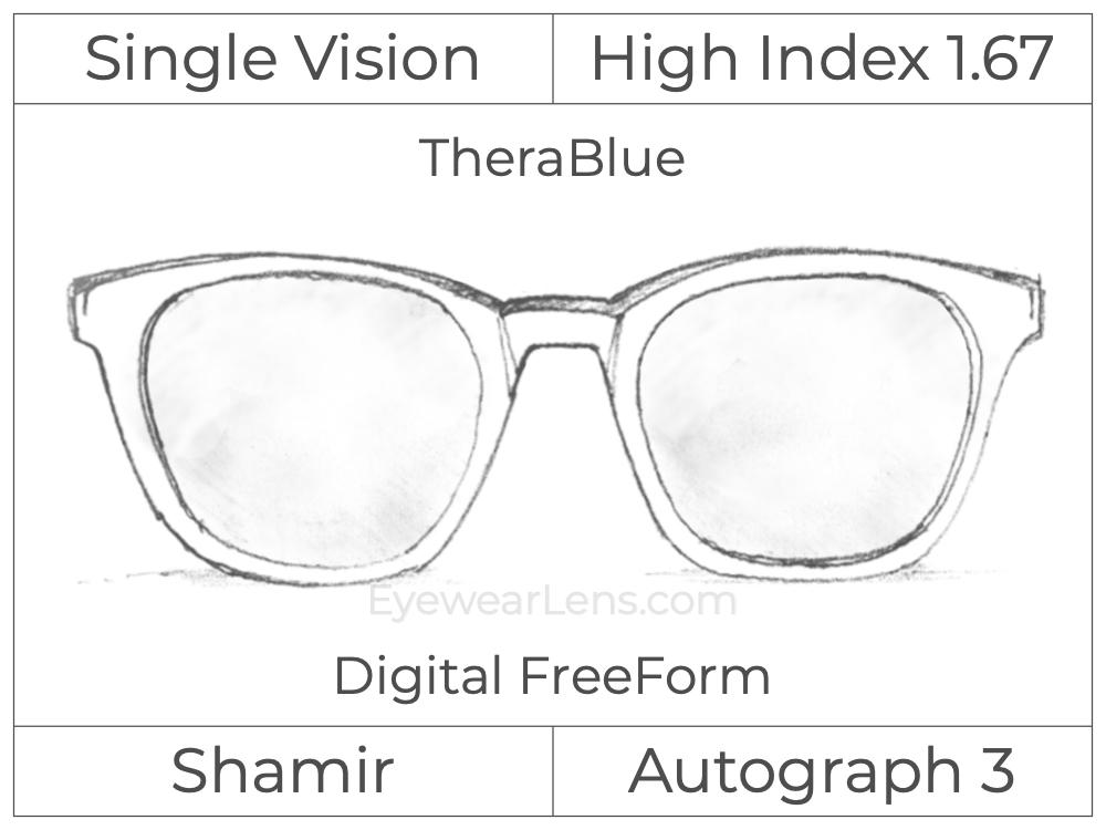 Single Vision - High Index 1.67 - Shamir Autograph 3 - Digital FreeForm - TheraBlue - Aspheric