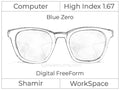 Computer Progressive - Shamir - WorkSpace - Digital FreeForm - High Index 1.67 - Blue Zero