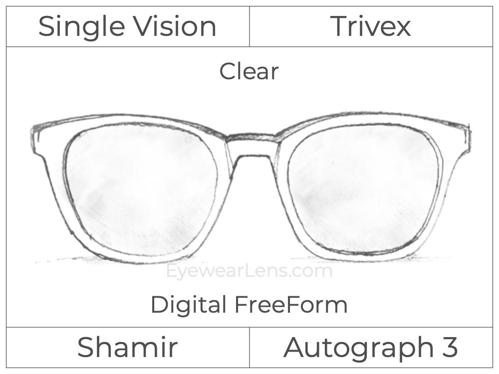 Single Vision - Trivex - Shamir Autograph 3 - Digital FreeForm - Clear - Aspheric