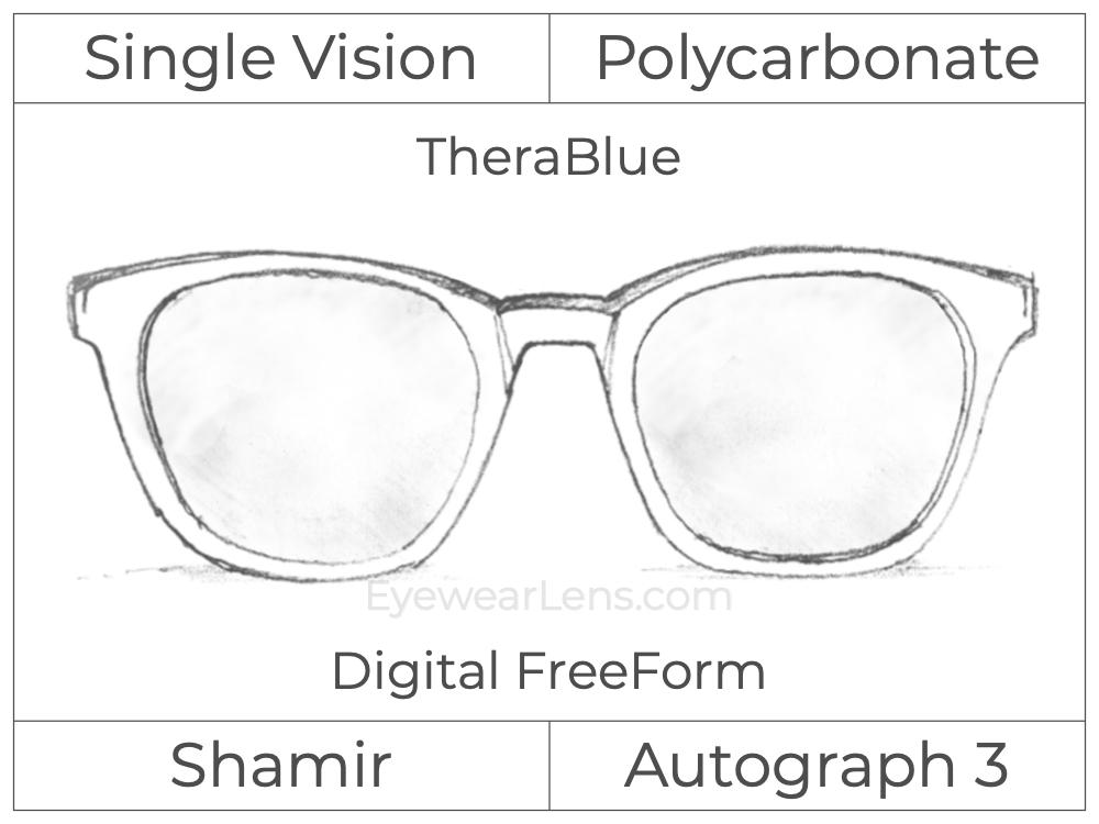 Single Vision - Polycarbonate - Shamir Autograph 3 - Digital FreeForm - TheraBlue - Aspheric