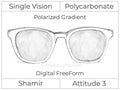Single Vision - Polycarbonate - Shamir Attitude 3 - Digital FreeForm - Polarized Gradient - Aspheric