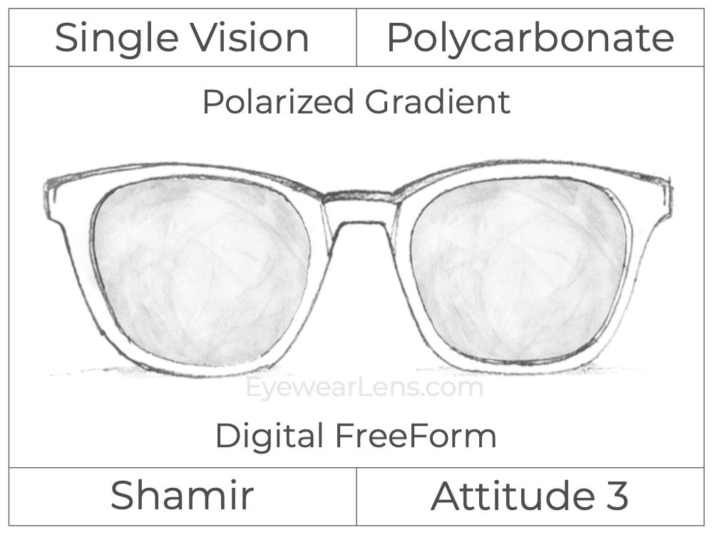 Single Vision - Polycarbonate - Shamir Attitude 3 - Digital FreeForm - Polarized Gradient - Aspheric