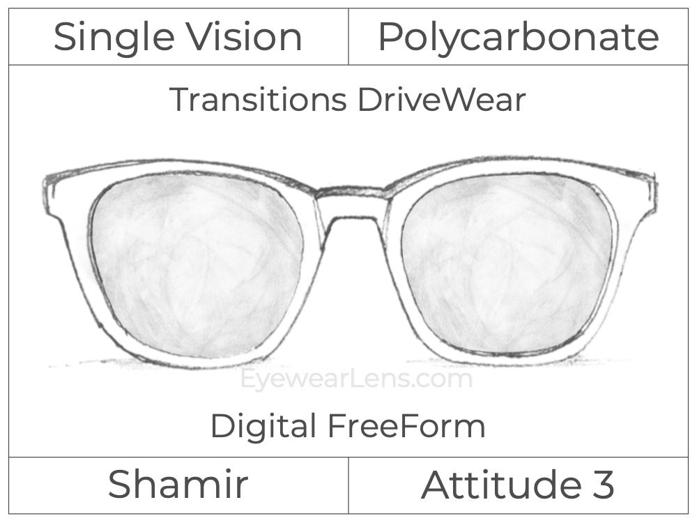 Single Vision - Polycarbonate - Shamir Attitude 3 - Digital FreeForm - Transitions DriveWear - Aspheric