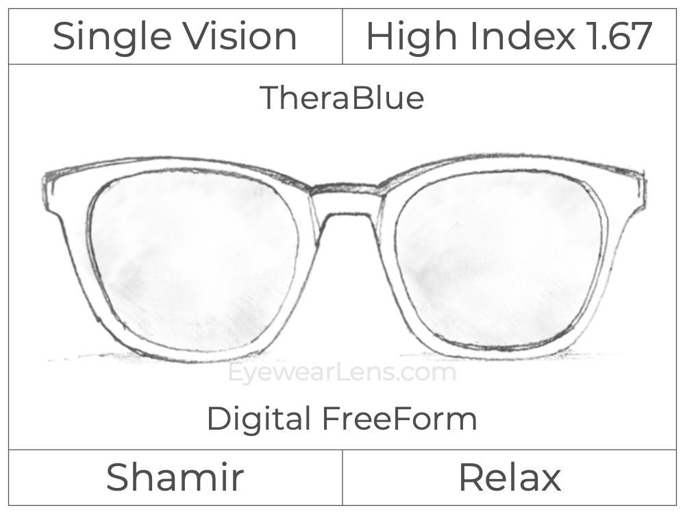 Single Vision - High Index 1.67 - Shamir Relax - Digital FreeForm - TheraBlue - Aspheric