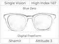 Single Vision - High Index 1.67 - Shamir Attitude 3 - Digital FreeForm - Blue Zero - Aspheric
